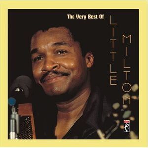 Little Milton - Very Best of Little Milton  CD